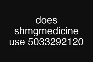 does shmgmedicine use 5033292120